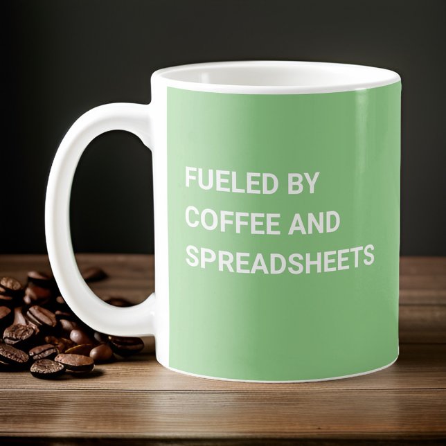Fuelled By Coffee and Spreadsheets - Sage Green Coffee Mug (Creator Uploaded)