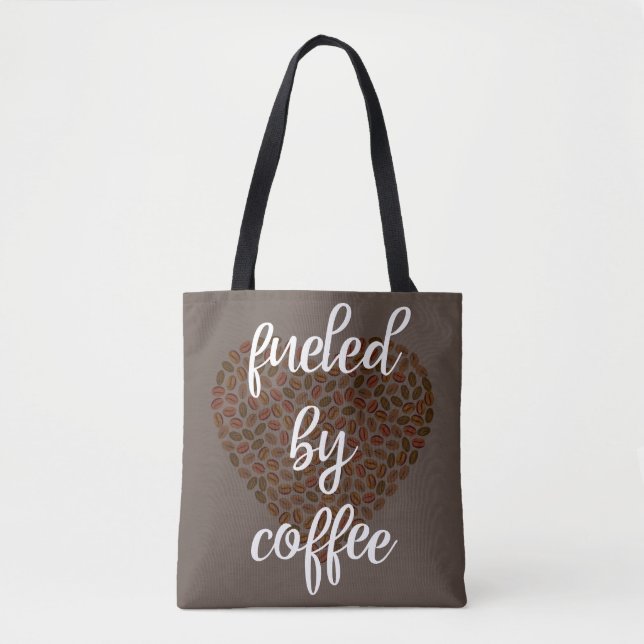 Fuelled By Coffee Beans Tote Bag (Front)