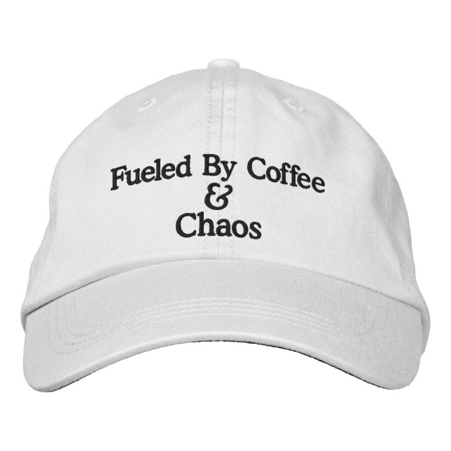 Fuelled By Coffee & Chaos Embroidered Hat (Front)