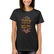 Fuelled By Coffee Funny Nurse Gift Shirt