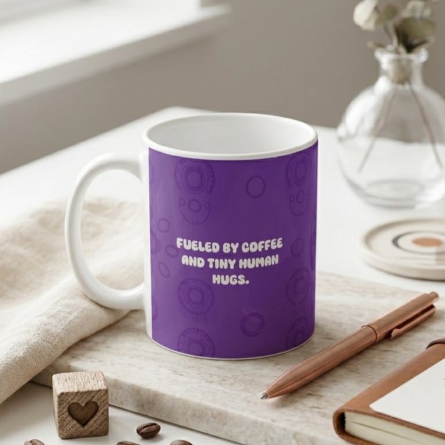Fuelled by Coffee & Tiny Human Hugs Parent Life Mug (Creator Uploaded)
