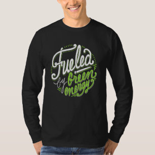 Fuelled By Green Energy Vegan Clothing By The Dha T-Shirt