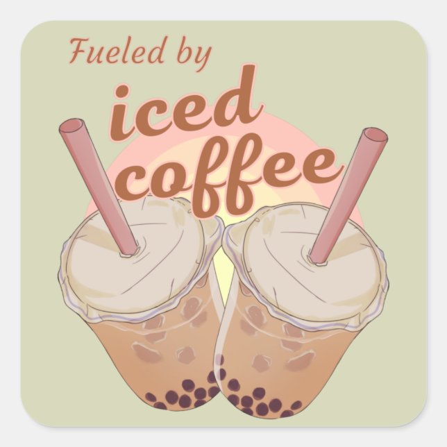 fuelled by iced coffee. iced coffee lovers gift square sticker (Front)
