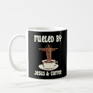 Fuelled By Jesus And Coffee  Coffee Mug