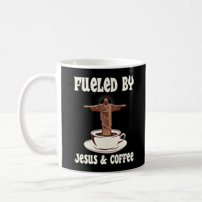 Fuelled By Jesus And Coffee  Coffee Mug (Left)