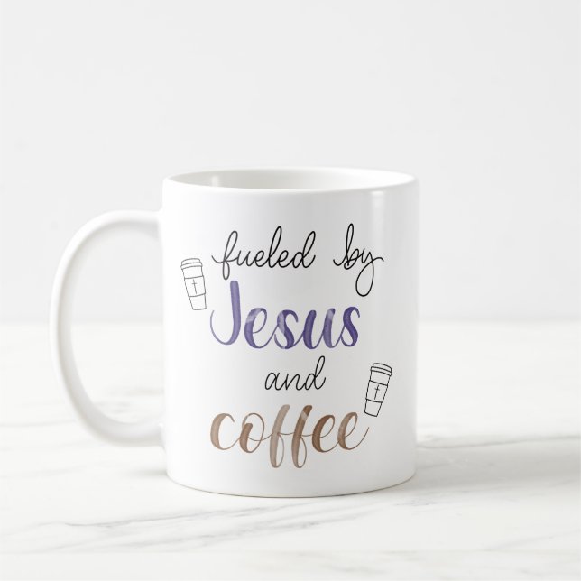 Fuelled by Jesus and coffee Coffee Mug (Left)
