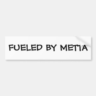 Fuelled by Metta Bumper Sticker