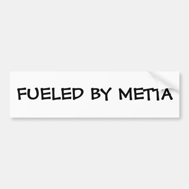 Fuelled by Metta Bumper Sticker (Front)