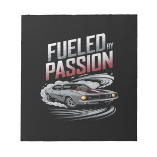 Fuelled by Passion - Car Enthusiast Design Notepad