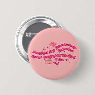 Fuelled By Romance Books & Peppermint Tea 6 Cm Round Badge