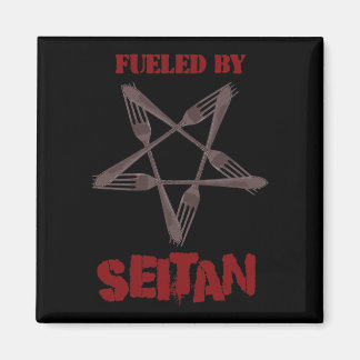 Fuelled by Seitan Magnet
