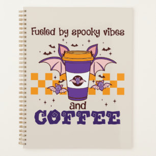Fuelled By Spooky Vibes and Coffee Planner