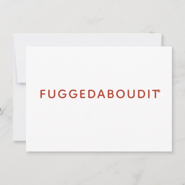 Fuggedaboudit Funny Thank You Card (Front)
