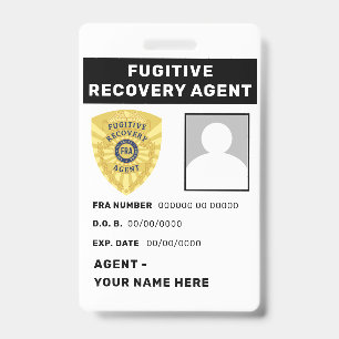 FUGITIVE RECOVERY AGENT Badge ID Badge
