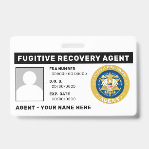 FUGITIVE RECOVERY AGENT Badge ID Badge