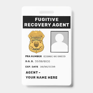 FUGITIVE RECOVERY AGENT Badge ID Badge