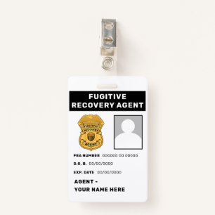 FUGITIVE RECOVERY AGENT Badge ID Badge