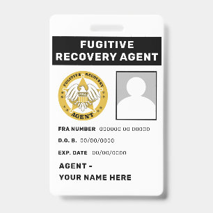 FUGITIVE RECOVERY AGENT Badge ID Badge