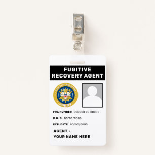 FUGITIVE RECOVERY AGENT Badge ID Badge