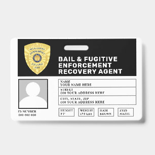 FUGITIVE RECOVERY & BAIL ENFORCEMENT AGENT BADGE ID BADGE