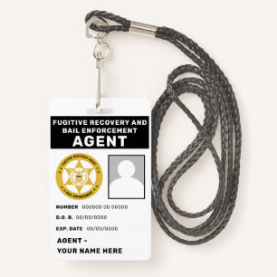 FUGITIVE RECOVERY  & BAIL ENFORCEMENT AGENT Badge ID Badge