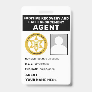 FUGITIVE RECOVERY & BAIL ENFORCEMENT AGENT Badge ID Badge