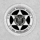 FUGITIVE RECOVERY & BAIL ENFORCEMENT PATCH