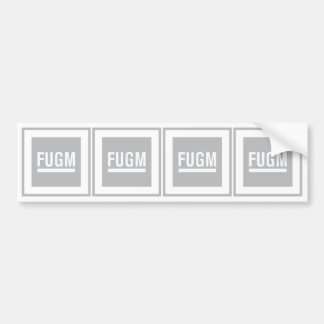 FUGM Bumper Stickers (x4) by SAB