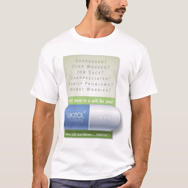 Fukitol Pill T-Shirt (Front)