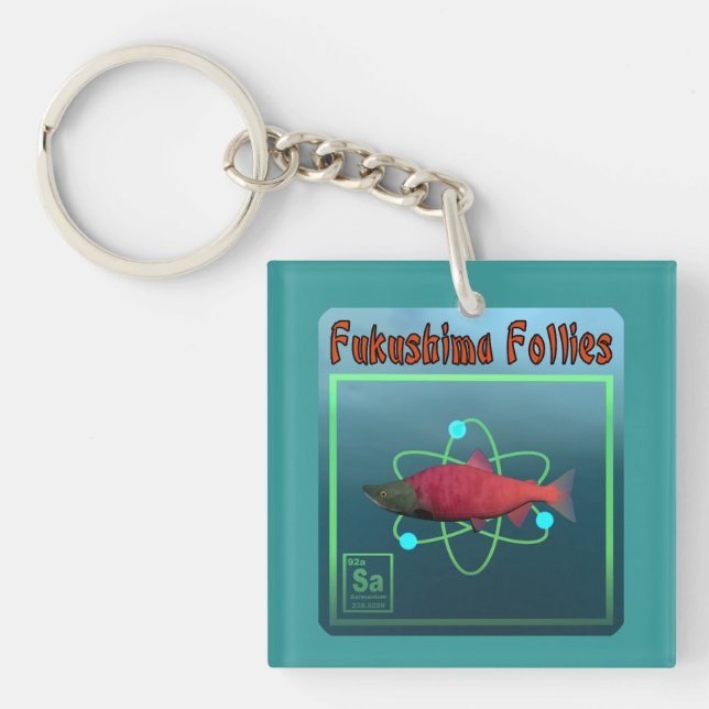 Fukushima Follies Key Ring (Front)