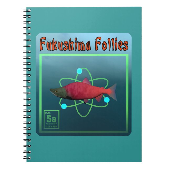 Fukushima Follies Notebook (Front)