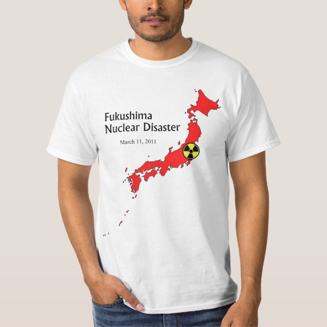 Fukushima Nuclear Disaster T-Shirt (Front)