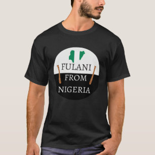 Fulani From Nigeria Culture, Islamic, Fulbe Fula T-Shirt