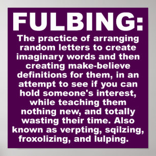 Fulbing Funny Poster Sign