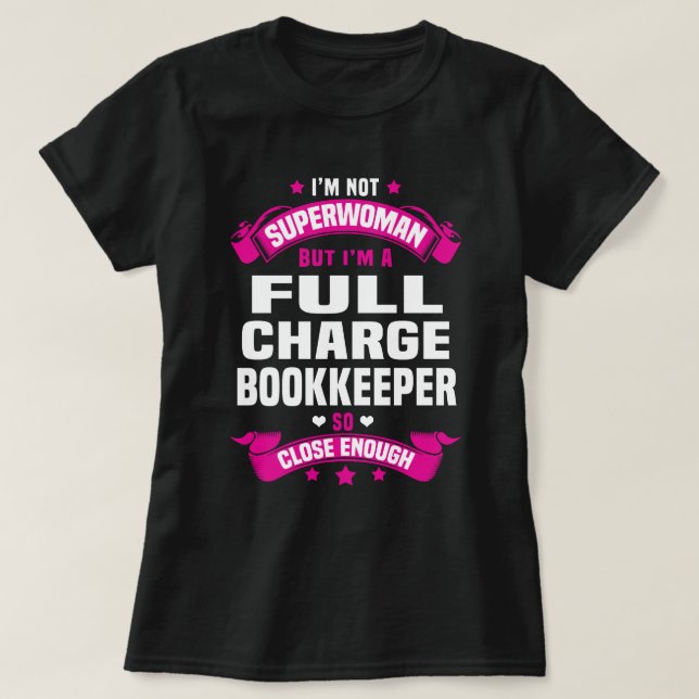 Full Charge Bookkeeper T-Shirt (Design Front)