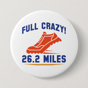 Full Crazy 26.2 Miles 7.5 Cm Round Badge