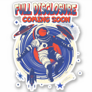 Full Disclosure Coming Soon   Astronaut Floating
