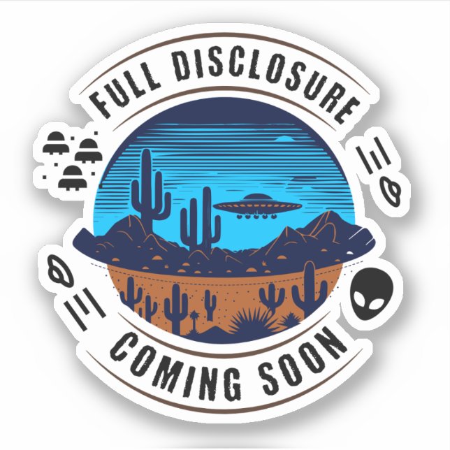 Full Disclosure Coming Soon | UFO in the Desert (Front)