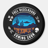 Full Disclosure Coming Soon | UFO in the Desert