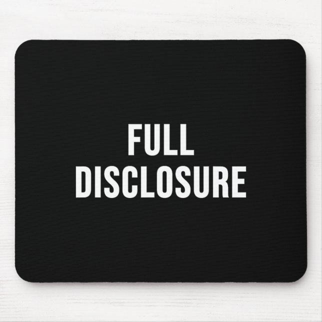 Full Disclosure  Mouse Mat (Front)