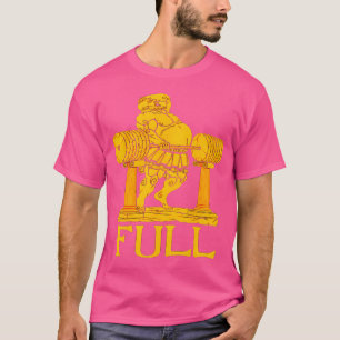 Full Gym Powerlifting Bodybuilding Weightlifting W T-Shirt