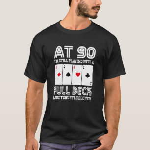 Full House Card Hand 90th Birthday 90 Year Old Car T-Shirt