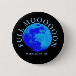 full moon 6 cm round badge