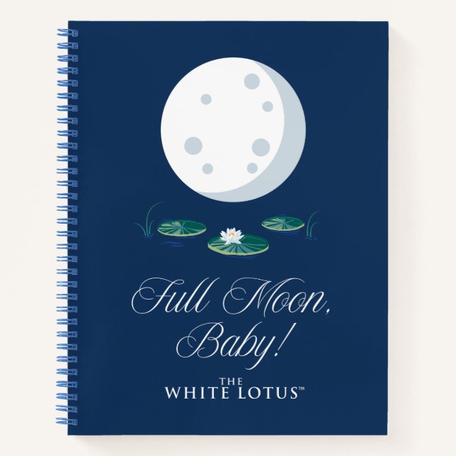 Full Moon, Baby! - The White Lotus Notebook (Front)