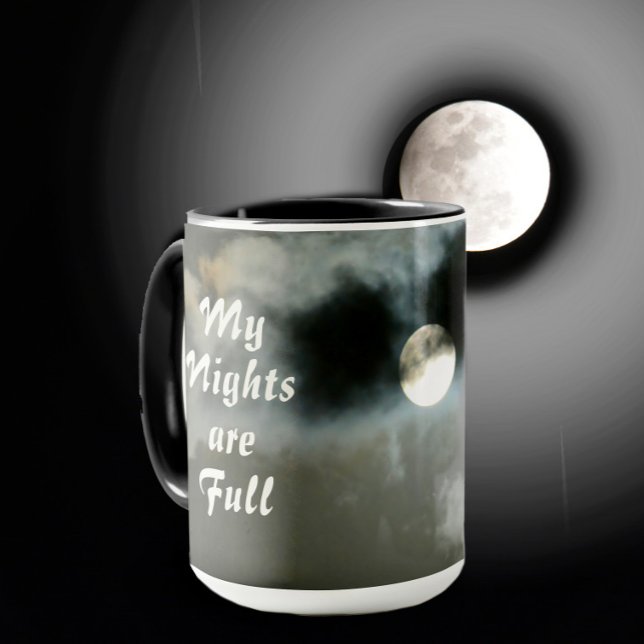 Full Moon My Night's are Full Night Shift Mug (Creator Uploaded)