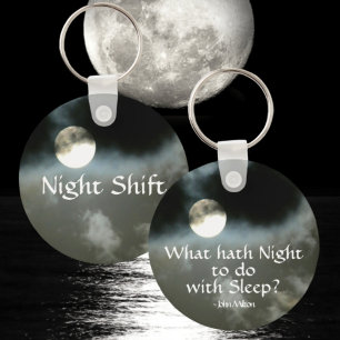 Full Moon Nighttime Quote Night Shift Key Ring