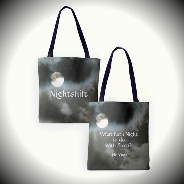 Full Moon Nighttime Quote Nightshift Customisable Tote Bag (Creator Uploaded)