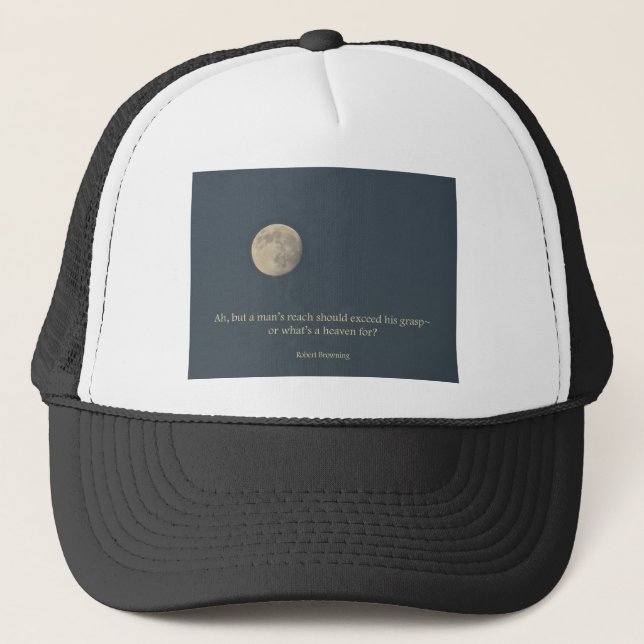 Full Moon Robert Browning Quote Trucker Hat (Front)