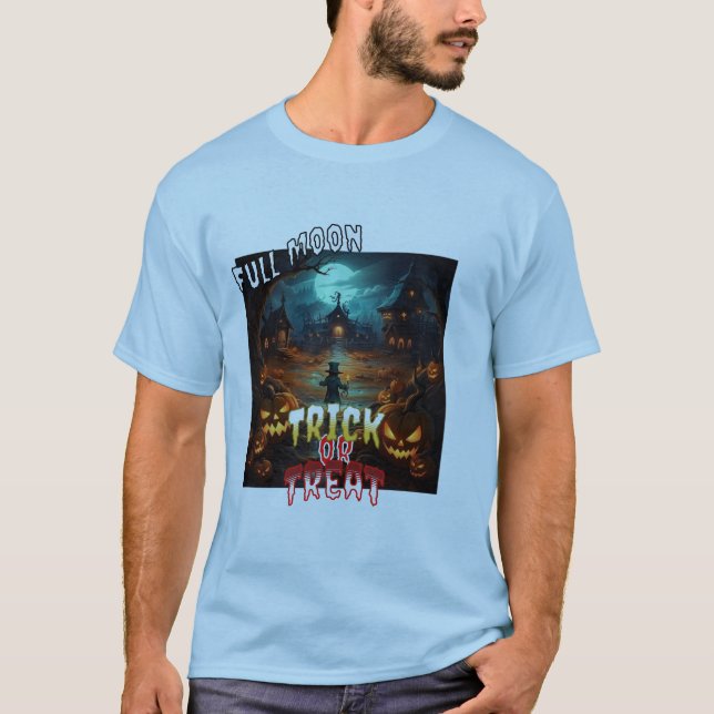 Full Moon- Trick or Treat T-Shirt (Front)