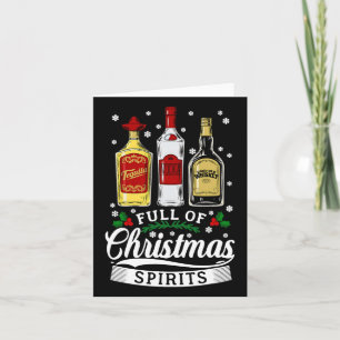 Full Of Christmas Spirits Vodka Tequila Whiskey Xm Card